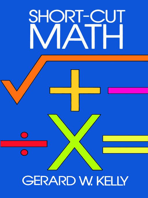 Title details for Short-Cut Math by Gerard W. Kelly - Available